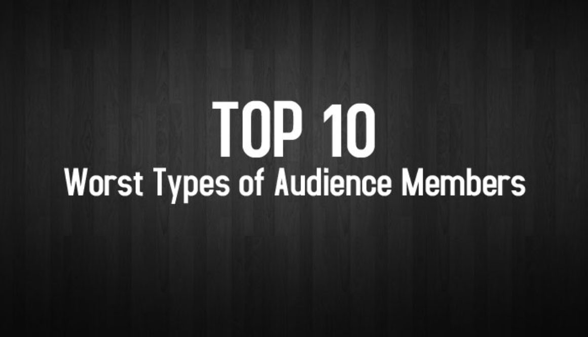 Ep9-Top-10-Worst-Types-of-Audience-Members